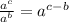 \frac{a^c}{a^b}=a^{c-b}