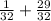 \frac{1}{32} + \frac{29}{32}