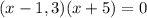 (x-1,3)(x+5)=0