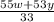 \frac{55w+53y}{33}