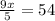 \frac{9x}{5}=54