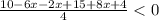 \frac{10-6x-2x+15+8x+4}{4}