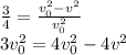 \frac{3}{4}= \frac{v_0^2-v^2}{v_0^2} \\ 3 v_0^2=4 v_0^2-4 v^2