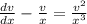 \frac{dv}{dx} - \frac{v}{x} = \frac{v^2}{x^3}