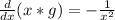 \frac{d}{dx} (x*g) = - \frac{1}{x^2}