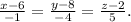 \frac{x-6}{-1}= \frac{y-8}{-4}= \frac{z-2}{5} .