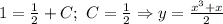 1=\frac{1}{2}+C;\ C=\frac{1}{2}\Rightarrow y=\frac{x^3+x}{2}