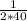 \frac{1}{2*40}