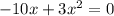 -10x+3x^2 = 0