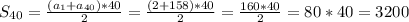 S_{40} = \frac{( a_{1}+ a_{40})*40}{2} = \frac{(2+158)*40}{2} = \frac{160*40}{2} = 80*40 = 3200