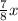 \frac{7}{8} x