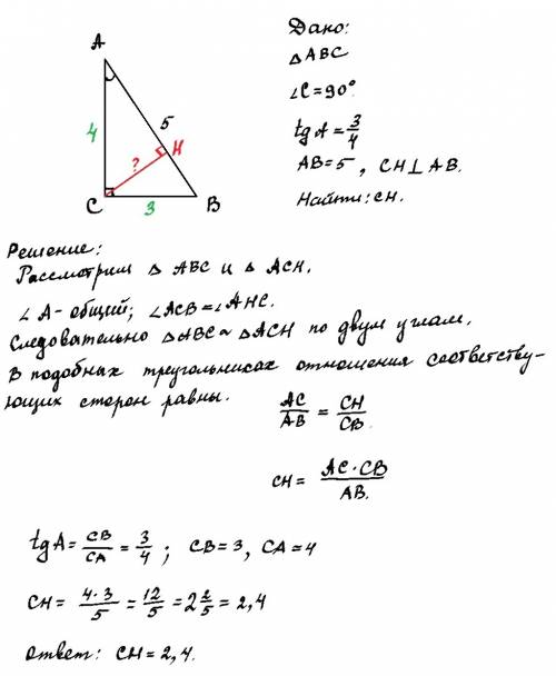Втреугольнике abc угол c равен 90 градусов ab= 5 тангенс угла а 3/4 найдите высоту ch