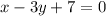 x-3y+7=0