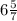 6\frac{5}{7}