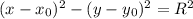 (x-x{_0})^2 - (y-y{_0})^2 = R^2