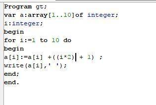 Составить программу заполнения массива а[1..10] следующими числами: индекс массива 1 2 3 4 5 6 7 8 9