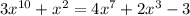 3x^{10}+ x^{2} =4 x^{7}+2 x^{3} -3