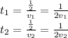 t_1= \frac{ \frac{1}{2} }{v_1} = \frac{1}{2v_1} &#10;\\t_2= \frac{ \frac{1}{2} }{v_2} = \frac{1}{2v_2}