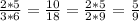 \frac{2*5}{3*6}= \frac{10}{18} = \frac{2*5}{2*9}= \frac{5}{9}