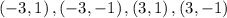 \left(-3,1\right),\left(-3,-1\right),\left(3,1\right),\left(3,-1\right)