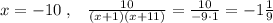 x=-10\; ,\; \; \; \frac{10}{(x+1)(x+11)}=\frac{10}{-9\cdot 1}=-1\frac{1}{9}