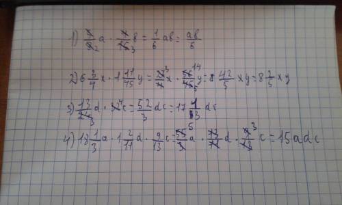 Выражение 1) 5/8a*4/15b 2) 6 3/4x*1 11/45y 3) 13/24d*32c 4) 18 1/3a*1 2/11d*9/13c