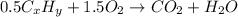 0.5C_{x}H_{y} + 1.5O_{2} \to CO_{2} + H_{2}O