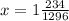 x = 1\frac{234}{1296}