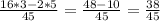 \frac{16*3-2*5}{45} = \frac{48-10}{45} = \frac{38}{45}