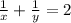 \frac{1}{x} + \frac{1}{y} = 2