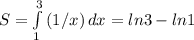 S= \int\limits^3_1 {(1/x)} \, dx =ln 3 - ln 1