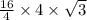 \frac{16}{4} \times 4 \times \sqrt{3}