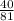 \frac{40}{81}