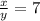 \frac{x}{y}=7