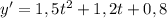 y'=1,5t^2+1,2t+0,8