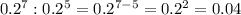 0.2^{7}:0.2^5=0.2^{7-5}=0.2^2=0.04