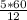 \frac{5*60}{12}