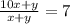 \frac{10x+y}{x+y} = 7