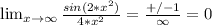 \lim_{x \to \infty} \frac{sin(2*x^2) } {4*x^2} = \frac{+/-1}{\infty} =0