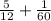 \frac{5}{12} + \frac{1}{60}