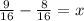 \frac{9}{16} - \frac{8}{16} =x&#10;