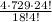 \frac{4\cdot729\cdot24!}{18!4!}