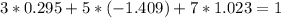 3*0.295+5*(-1.409)+7*1.023 = 1