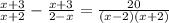 \frac{x+3}{x+2} - \frac{x+3}{2-x}= \frac{20}{(x-2)(x+2)}