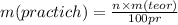 m(practich) = \frac{n \times m(teor)}{100pr}