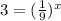 3=(\frac{1}{9})^x