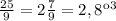 \frac{25}{9}= 2\frac{7}{9}=2,8кг&#10;