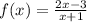 f(x)= \frac{2x-3}{x+1}