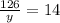 \frac{126}{y} = 14