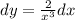 dy = \frac{2}{x^3} dx